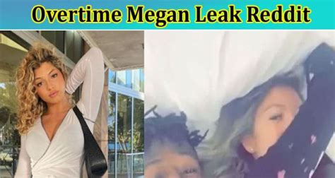 overtime megan leaks real|Overtime Megan Leaks: The Real Controversy